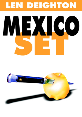 Title details for Mexico Set by Len Deighton - Wait list